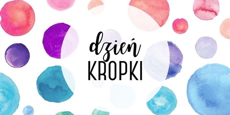 Powiększ grafikę: dzien-kropki-637830.jpg