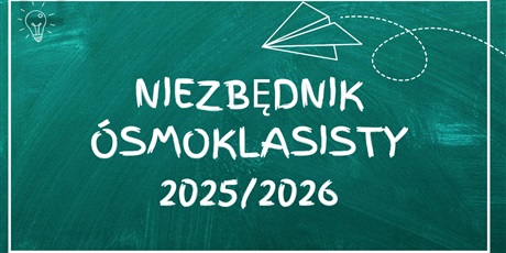 NIEZBĘDNIK ÓSMOKLASISTY 