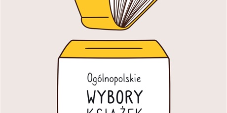 Powiększ grafikę: ogolnopolskie-wybory-ksiazek-530640.jpg